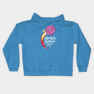 Mentally Checked Out Kids Hoodie